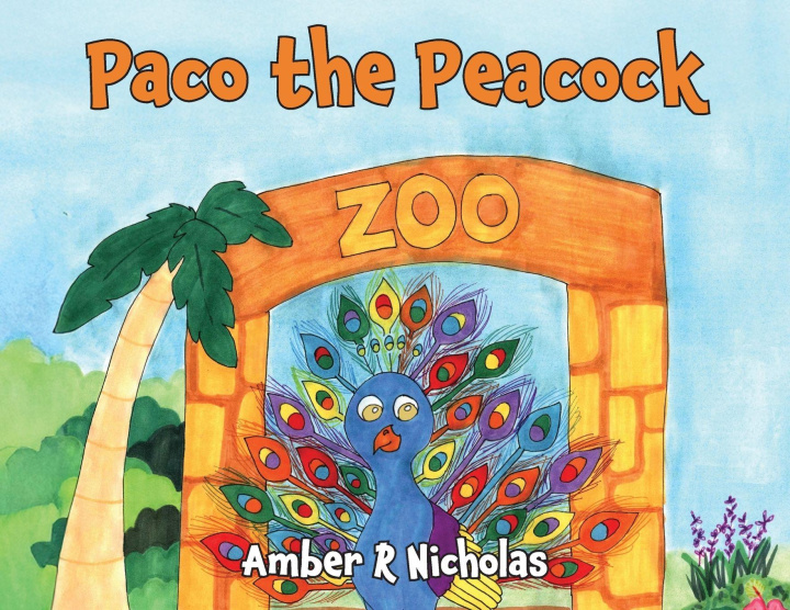 Kniha Paco the Peacock Amber R Nicholas