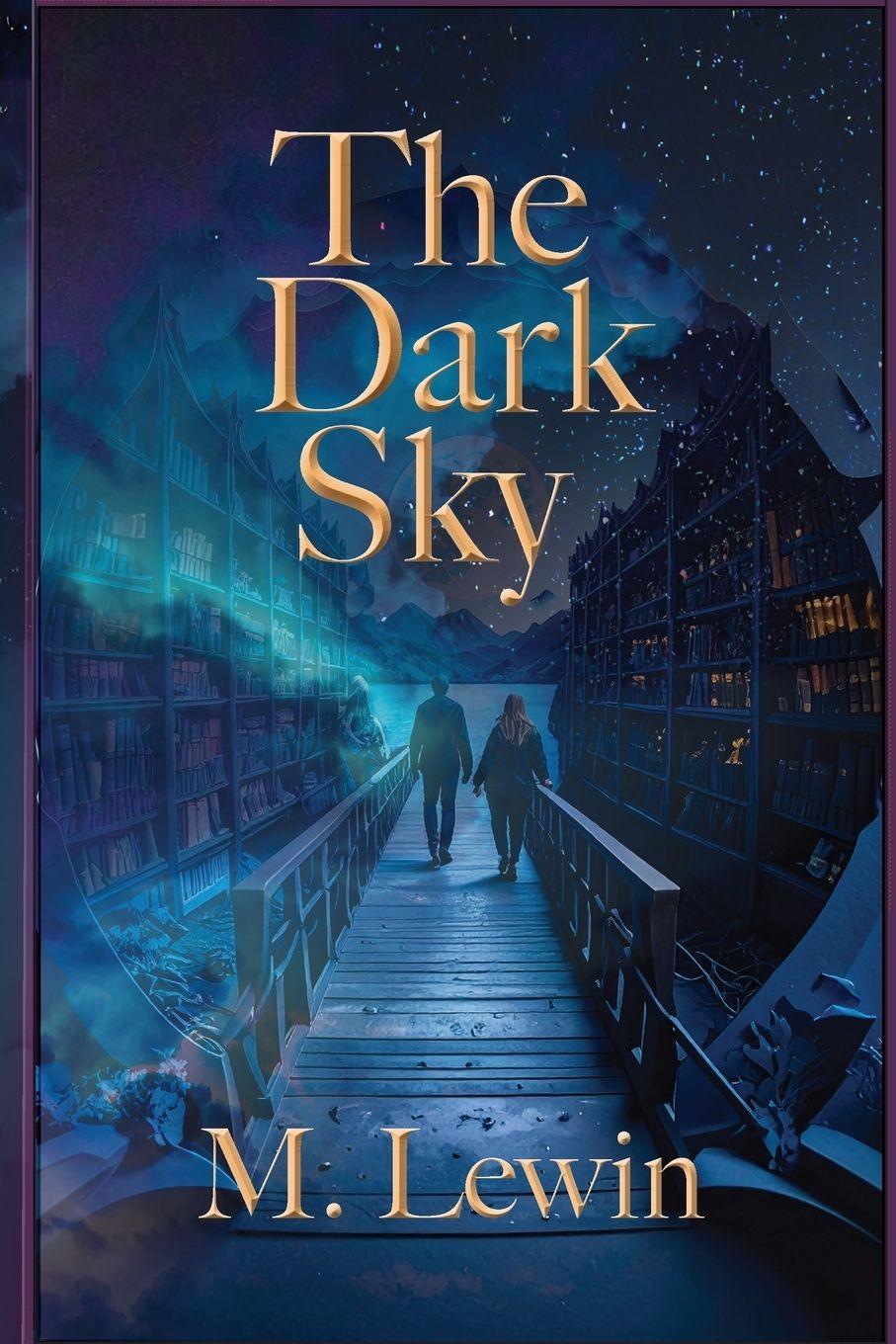 Knjiga The Dark Sky M. Lewin