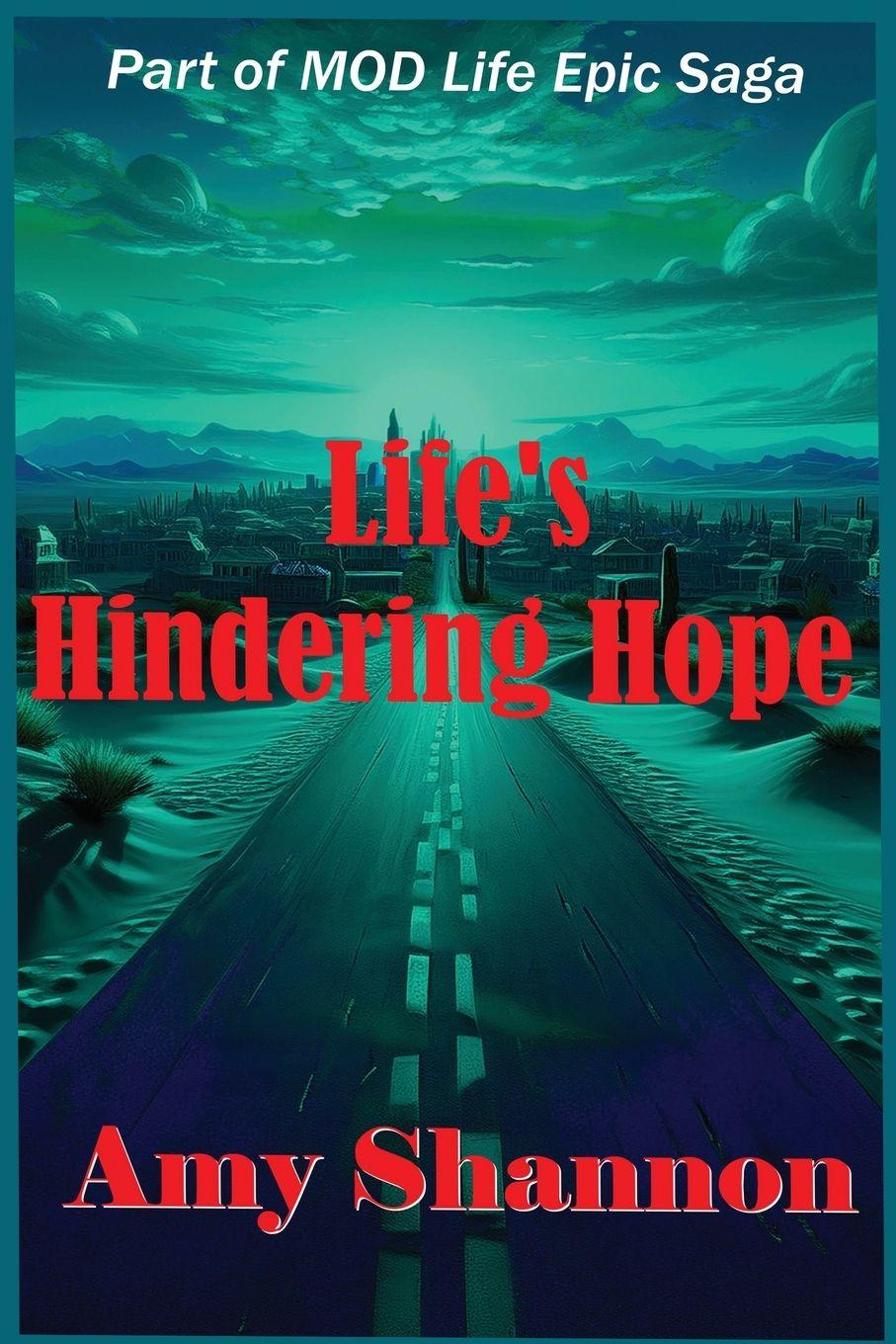 Book Life's Hindering Hope Amy C Shannon