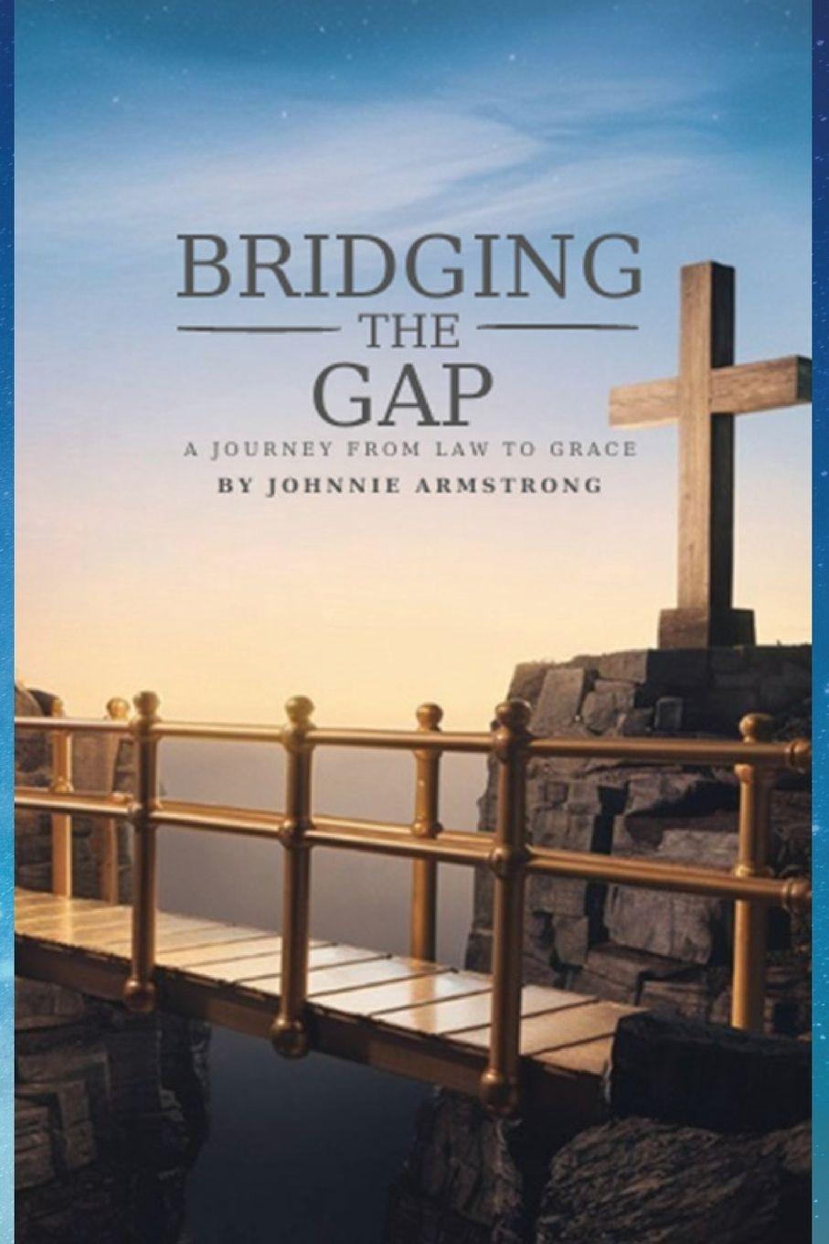 Kniha BRIDGING THE GAP JOHNNIE ARMSTRONG