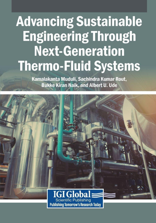 Libro Advancing Sustainable Engineering Through Next-Generation Thermo-Fluid Systems Sachindra Kumar Rout