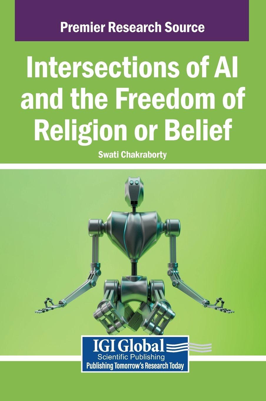 Kniha Intersections of AI and the Freedom of Religion or Belief Swati Chakraborty