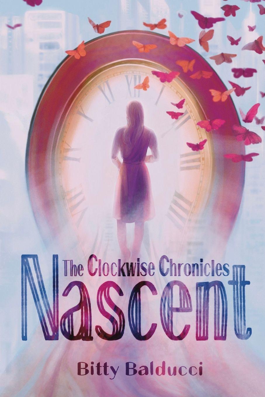 Kniha The Clockwise Chronicles Bitty Balducci