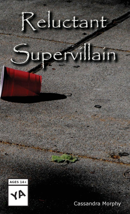 Boek Reluctant Supervillain Cassandra B Morphy