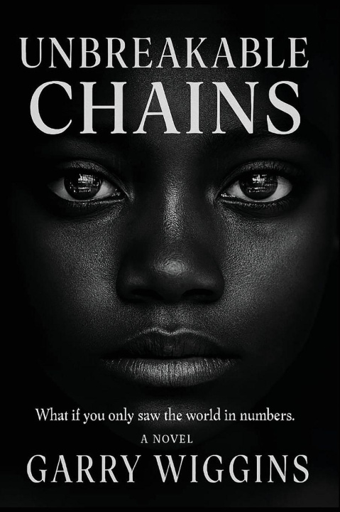 Kniha Unbreakable Chains GARRY WIGGINS