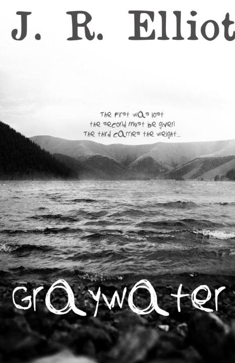 Kniha Graywater J. R. Elliot