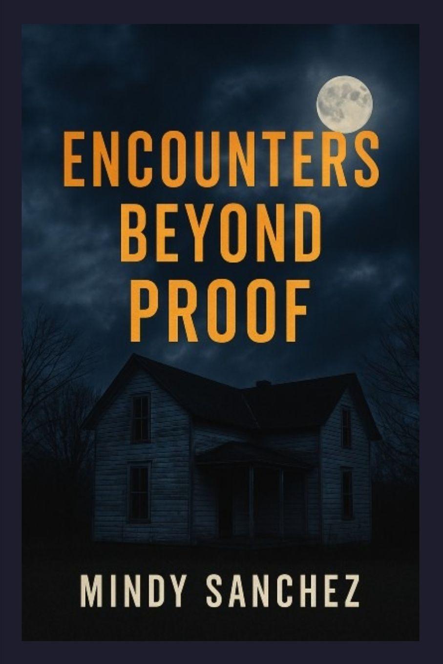 Kniha Encounters beyond Proof Mindy Sanchez