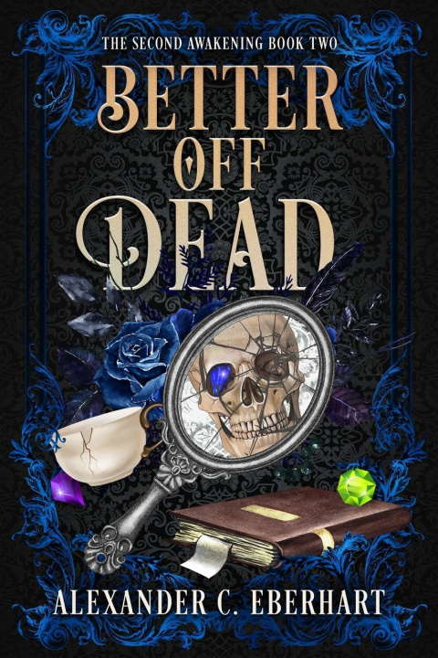 Knjiga Better Off Dead Alexander C Eberhart