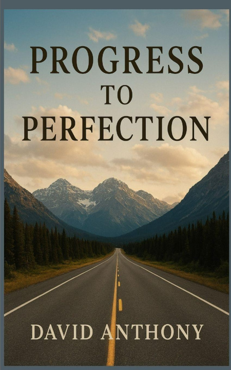 Kniha Progress to Perfection Steven Bookhart