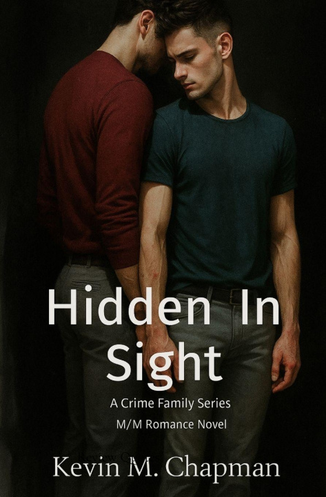 Kniha Hidden In Sight Kevin M Chapman