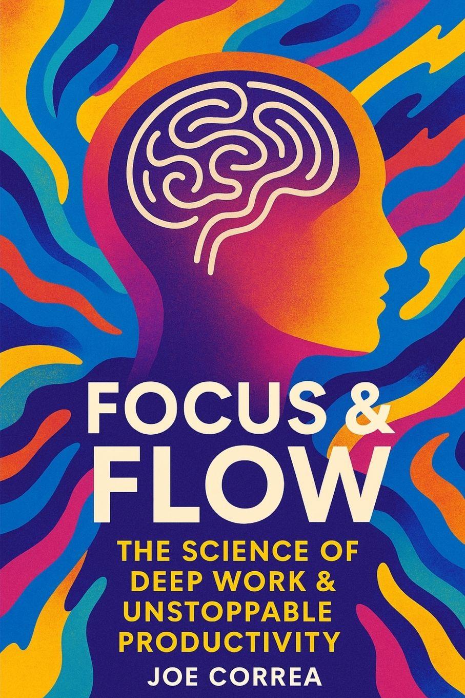 Kniha Focus & Flow Joe Correa