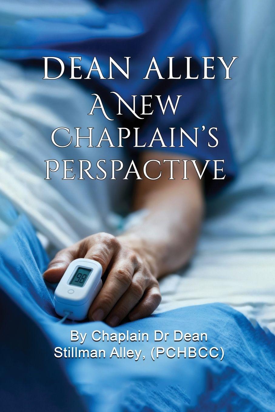 Knjiga A New Chaplains Perspective Dean Alley
