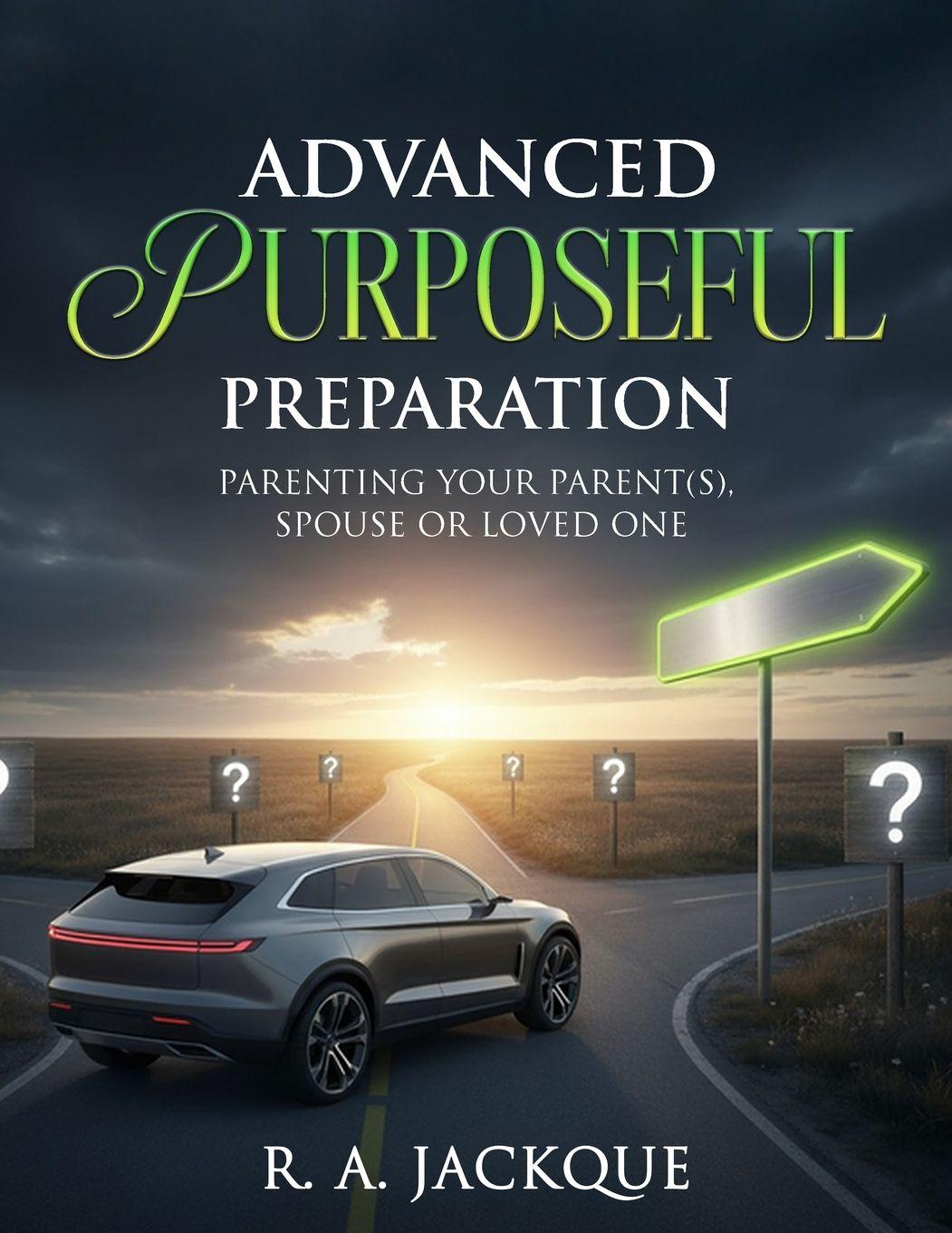 Kniha ADVANCED PURPOSEFUL PREPARATION R. A. Jackque