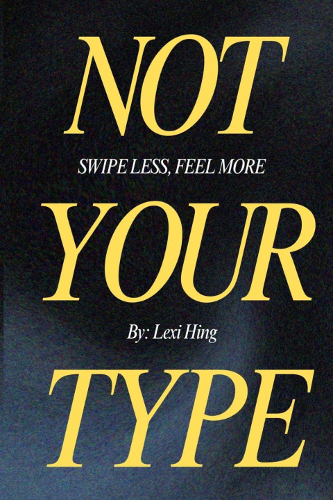 Kniha Not Your Type Yamilex Hing