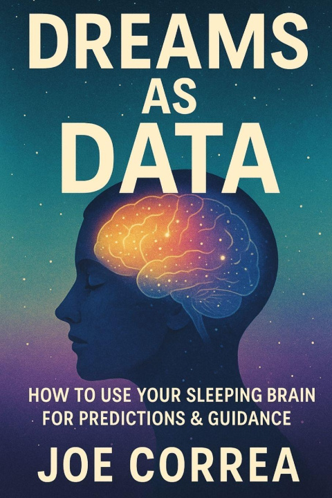 Kniha Dreams as Data Joe Correa
