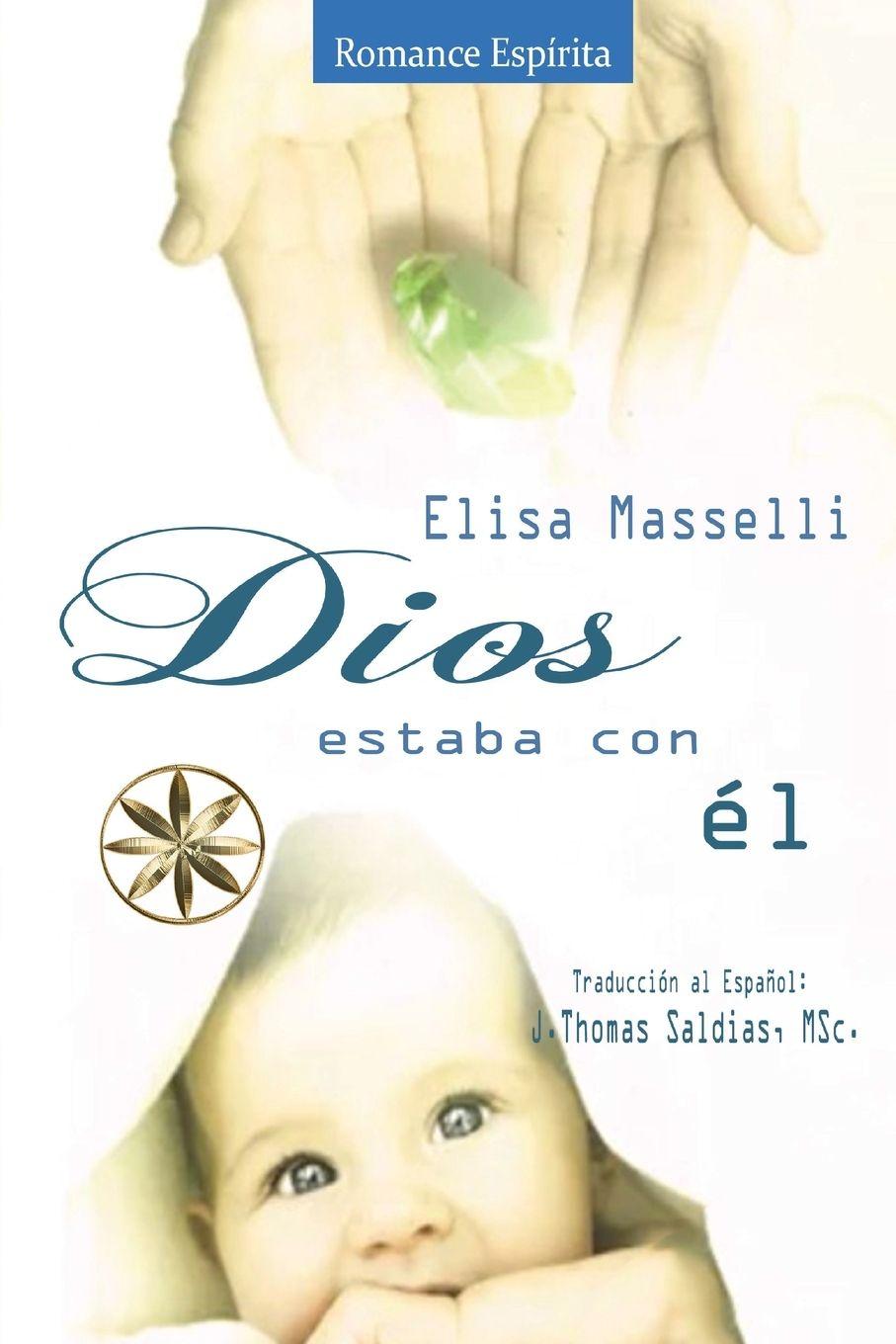 Kniha Dios estaba con Él Elisa Masselli