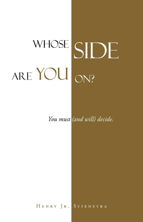 Kniha Whose Side Are You On? Henry Jr. Stienstra