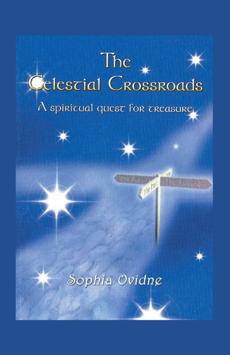 Knjiga The Celestial Crossroads Sophia Ovidne