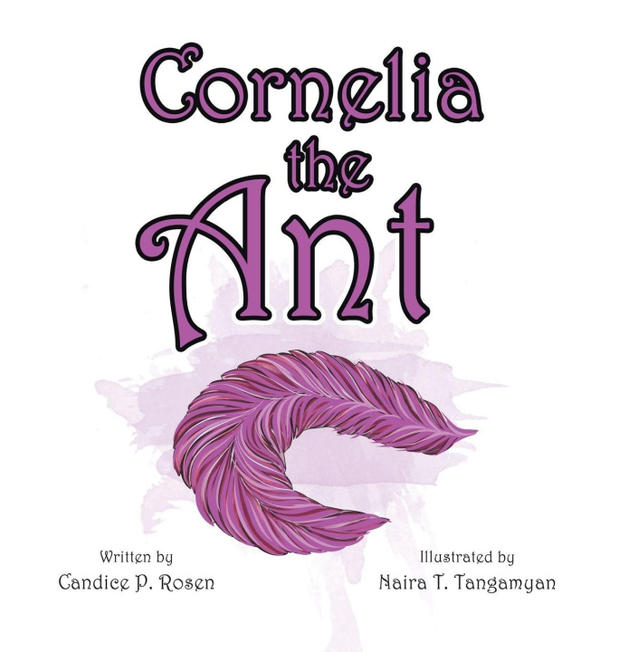 Kniha Cornelia the Ant Naira T Tangamyan