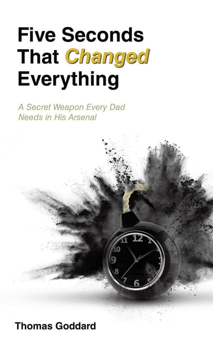 Kniha Five Seconds That Changed Everything Thomas Goddard