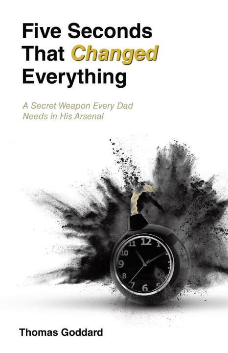Kniha Five Seconds That Changed Everything Thomas Goddard