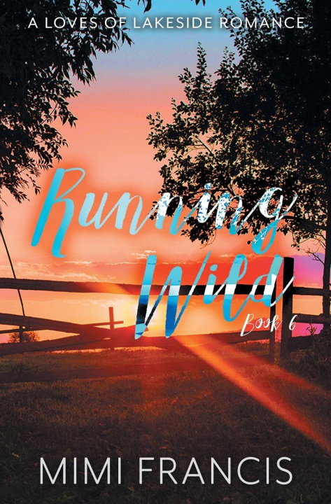 Kniha Running Wild Mimi Francis