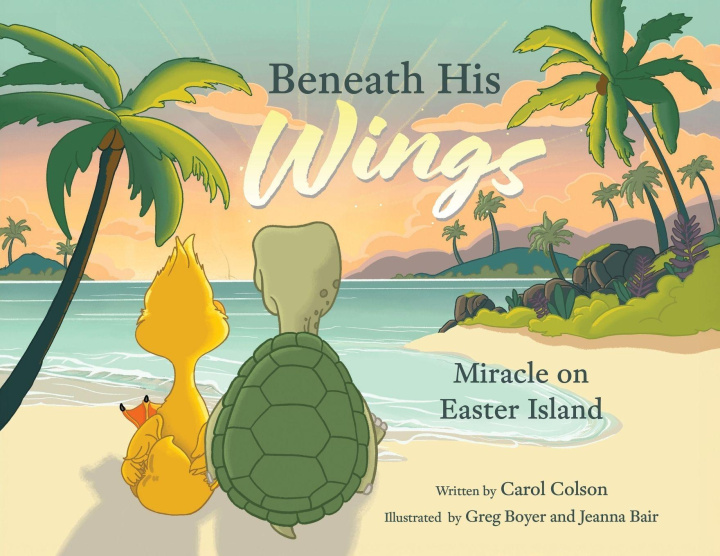 Knjiga Beneath His Wings Carol Colson