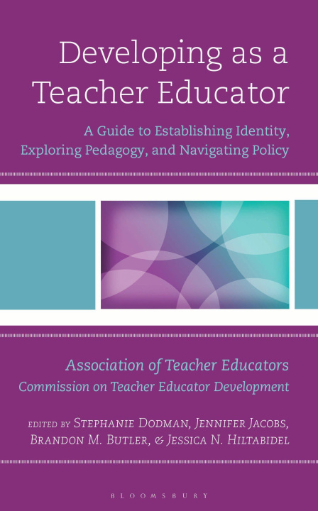 Kniha Developing as a Teacher Educator Jennifer Jacobs