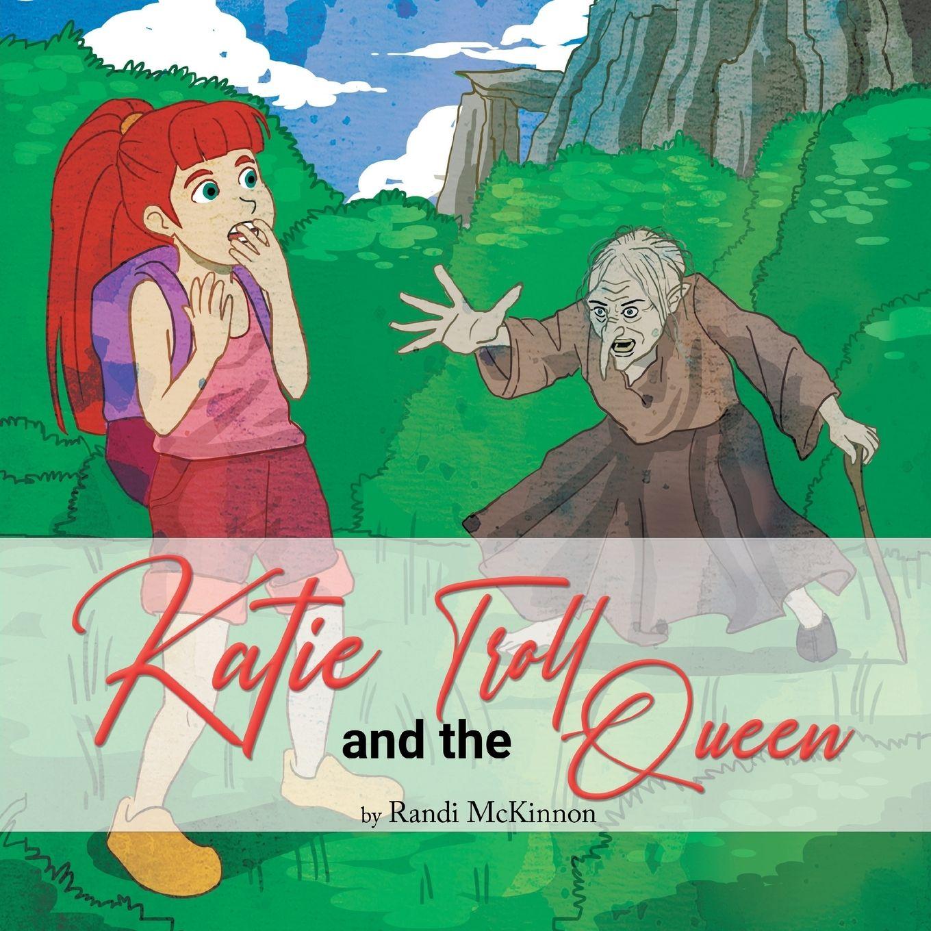 Knjiga Katie and the Troll Queen Randi McKinnon