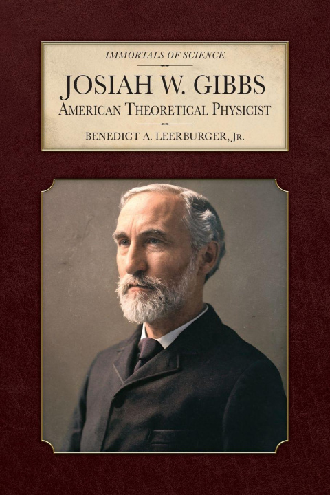 Knjiga Josiah W. Gibbs Benedict A Leerburger