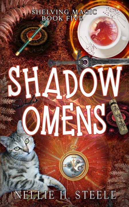 Knjiga Shadow Omens Nellie H. Steele