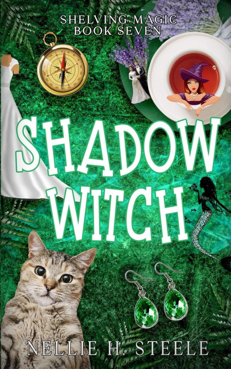 Kniha Shadow Witch Nellie H. Steele