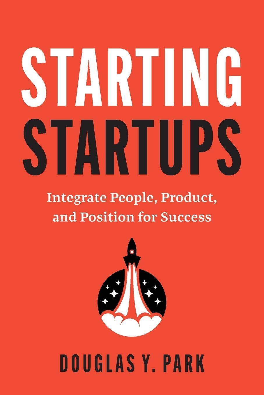 Libro Starting Startups PARK DOUGLAS Y