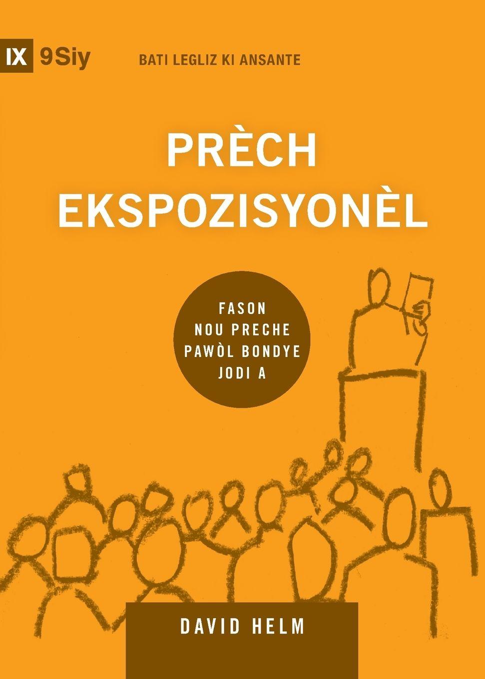 Kniha Expositional Preaching / Prèch Ekspozisyonèl David Helm
