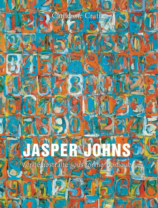 Kniha Jasper Johns Catherine Craft
