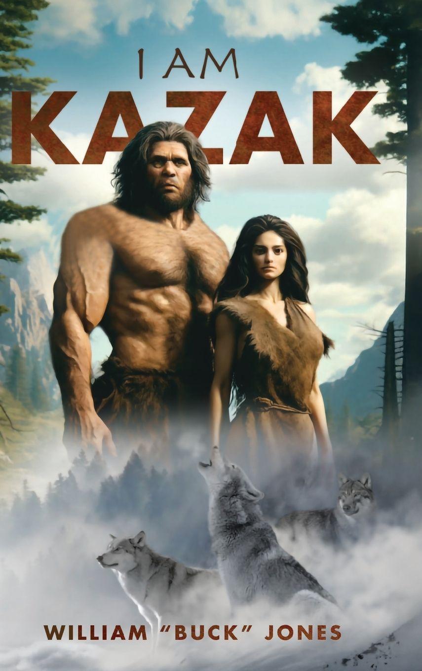 Knjiga I am Kazak William "Buck" Jones