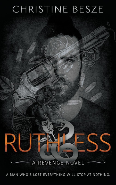 Kniha Ruthless Christine Besze