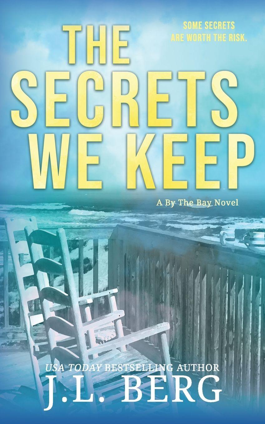 Kniha The Secrets We Keep J.L. Berg