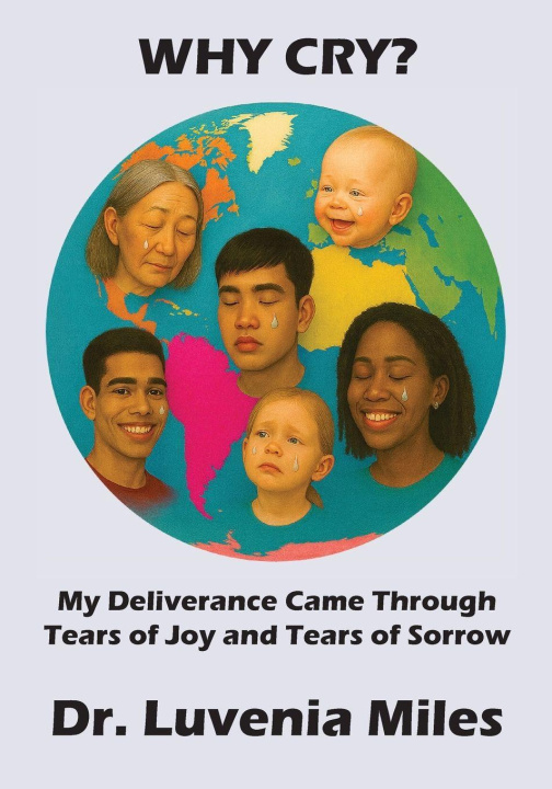 Kniha Why Cry? Dr. Luvenia Miles