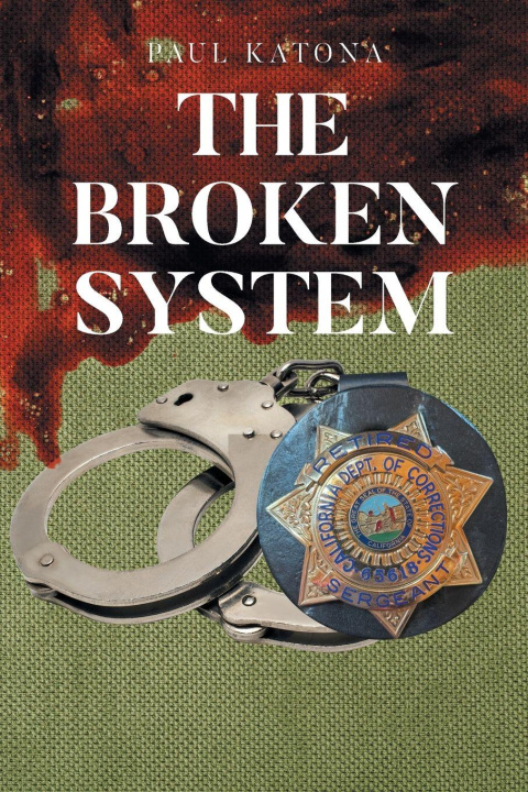 Kniha The Broken System Paul Katona