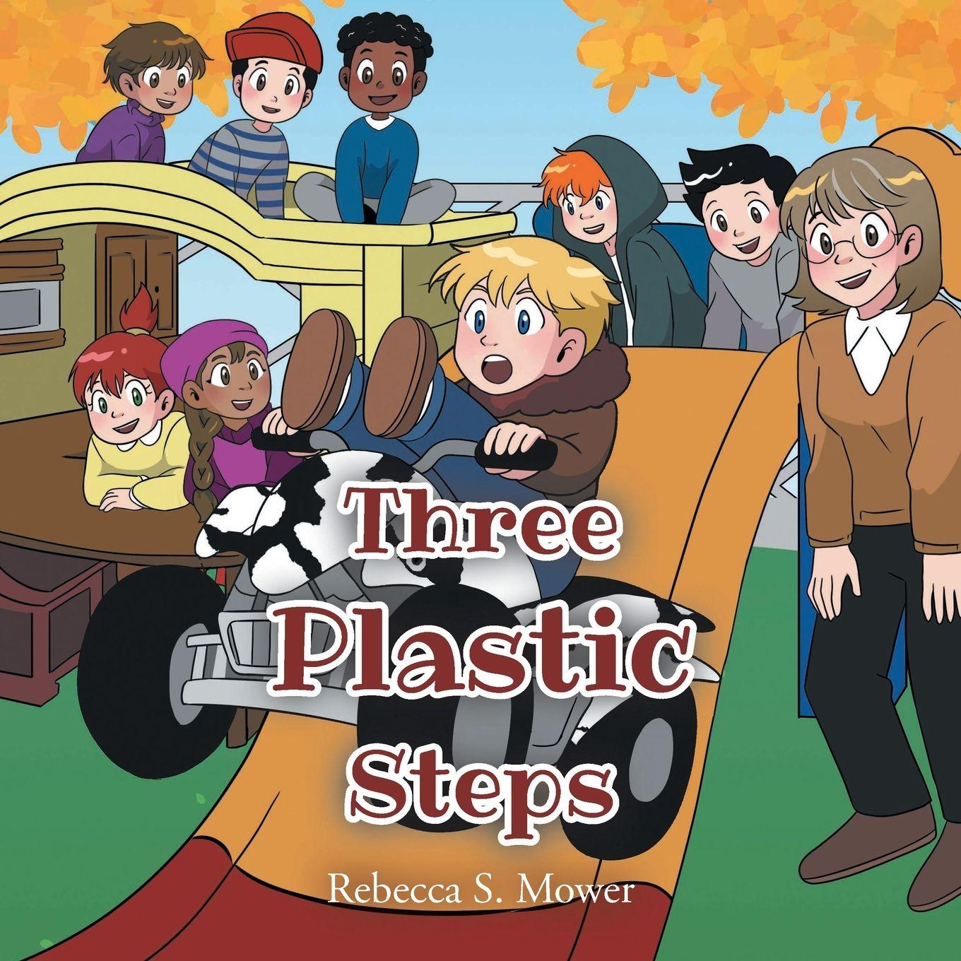 Kniha The Three Plastic Steps Rebecca S. Mower
