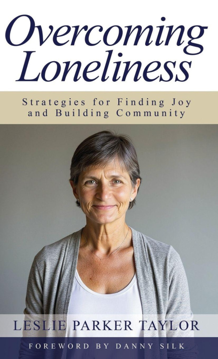 Könyv Overcoming Loneliness Leslie Parker Taylor