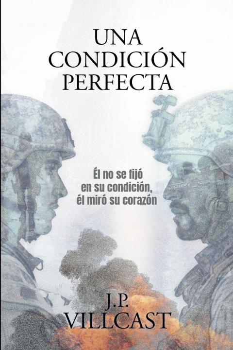 Buch UNA CONDICIÓN PERFECTA J.P. Villcast