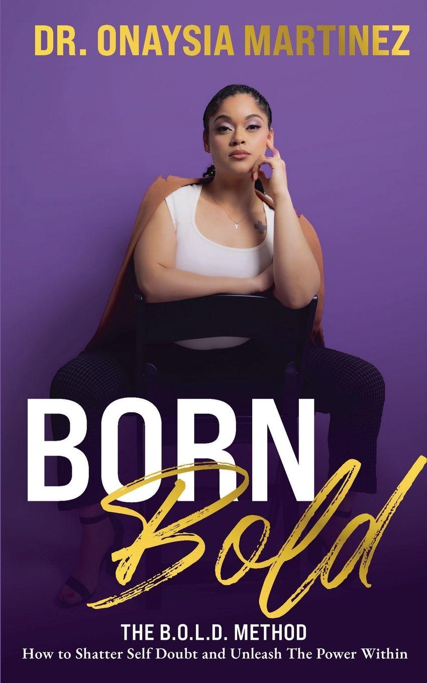 Kniha Born Bold Onaysia Martinez