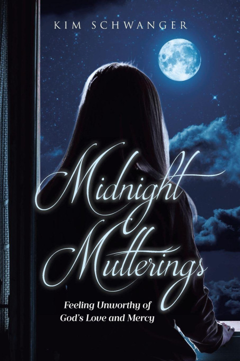Kniha Midnight Mutterings Kim Schwanger
