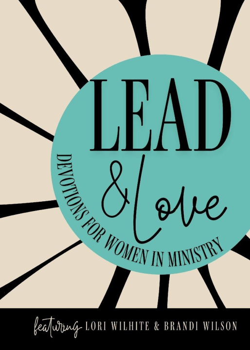 Knjiga Lead and Love Brandi Wilson