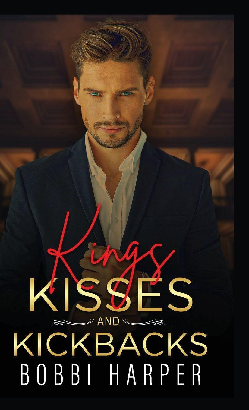 Boek Kings, Kisses, and Kickbacks Allayas Inc.