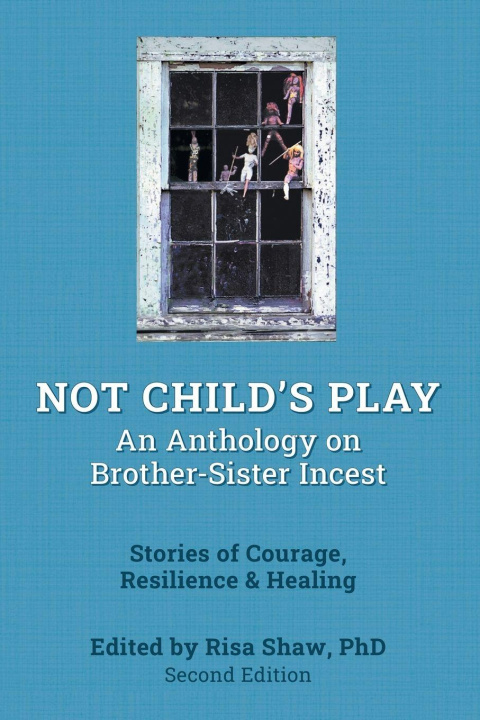 Kniha Not Child's Play PhD Risa Shaw