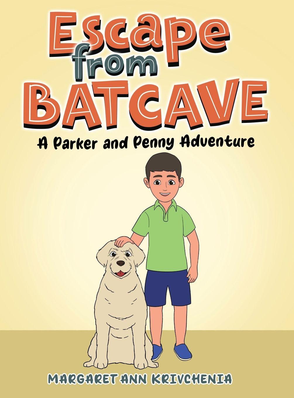 Kniha Escape from Bat Cave Margaret Ann Krivchenia
