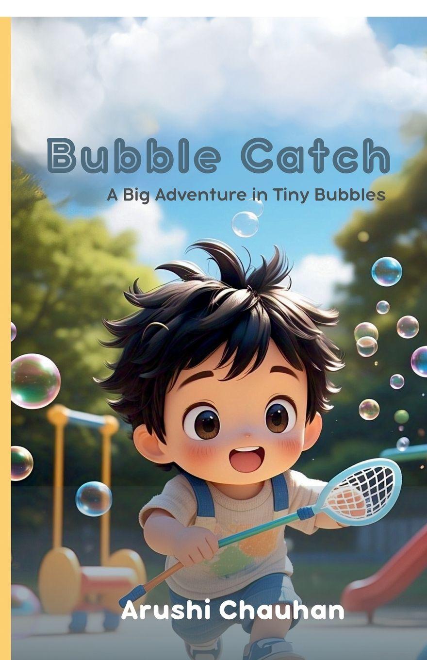 Knjiga Bubble Catch Arushi Chauhan